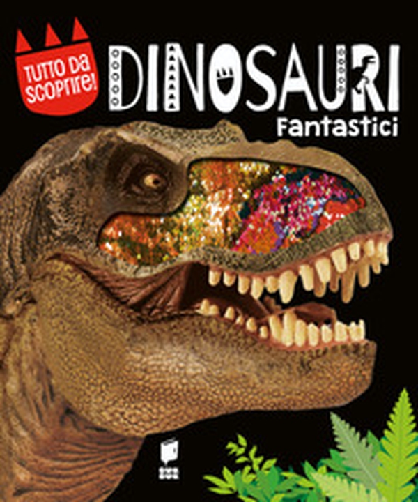 Dinosauri fantastici - Librerie.coop Dinosauri fantastici - Librerie.coop