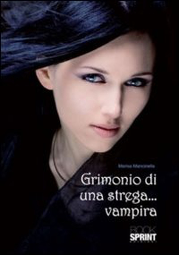 Grimonio di una strega... vampira - Librerie.coop Grimonio di una strega... vampira - Librerie.coop