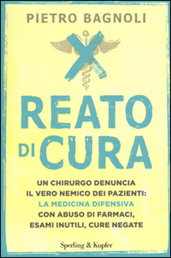 Reato di cura - Librerie.coop Reato di cura - Librerie.coop