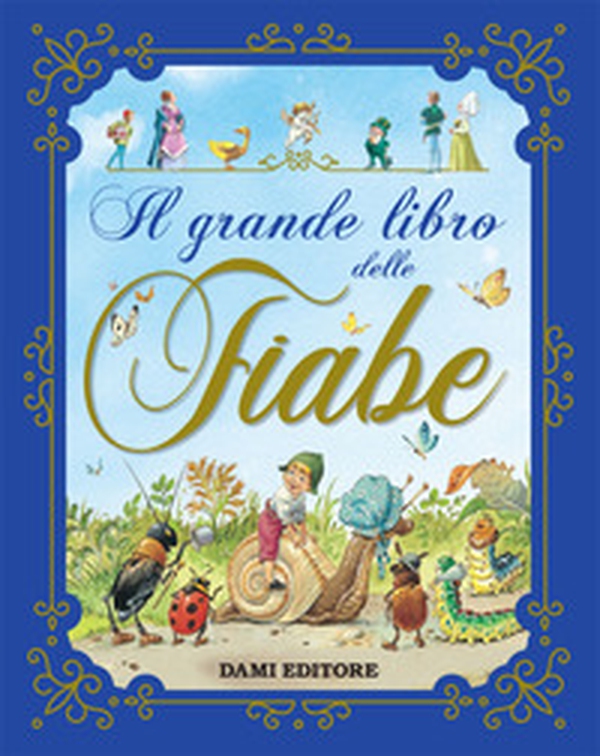 Il grande libro delle fiabe - Librerie.coop Il grande libro delle fiabe - Librerie.coop