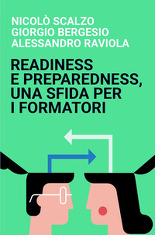 Readiness e preparedness, una sfida per i formatori - Librerie.coop Readiness e preparedness, una sfida per i formatori - Librerie.coop