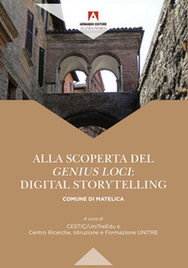 Alla scoperta del «genius loci»: digital storytelling comune di matelica - Librerie.coop Alla scoperta del «genius loci»: digital storytelling comune di matelica - Librerie.coop