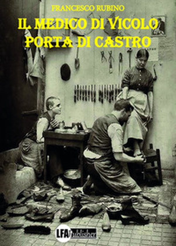 Il medico di vicolo Porta di Castro - Librerie.coop Il medico di vicolo Porta di Castro - Librerie.coop