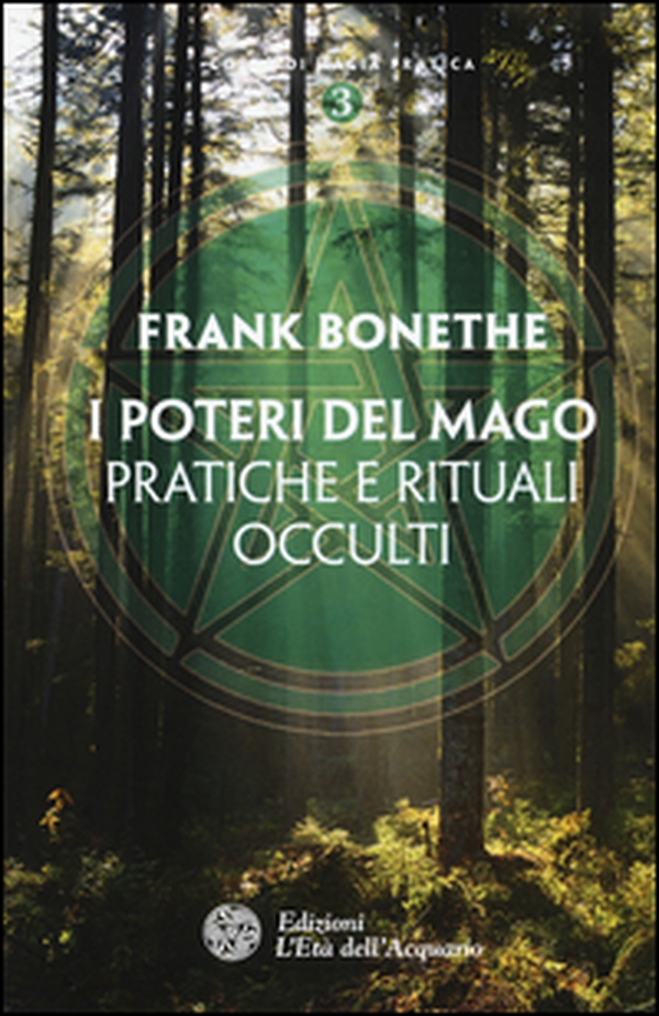 I poteri del mago. Pratiche e rituali occulti - Librerie.coop I poteri del mago. Pratiche e rituali occulti - Librerie.coop