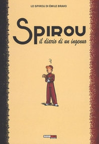 Il diario di un ingenuo. Spirou - Librerie.coop
