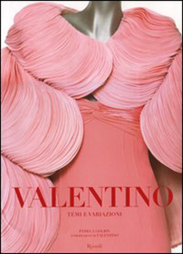 Valentino. Temi e variazioni - Librerie.coop Valentino. Temi e variazioni - Librerie.coop