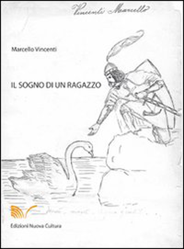 Il sogno di un ragazzo - Librerie.coop Il sogno di un ragazzo - Librerie.coop
