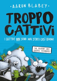 Troppo Cattivi - Vol. 4 - Librerie.coop