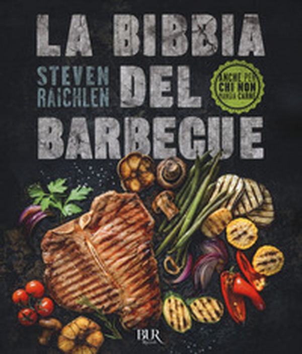 La bibbia del barbecue - Librerie.coop La bibbia del barbecue - Librerie.coop