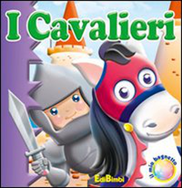 I cavalieri. Il mio bagnetto - Librerie.coop I cavalieri. Il mio bagnetto - Librerie.coop