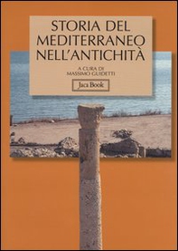Storia del Mediterraneo nell'antichità IX-I secolo a.C. - Librerie.coop