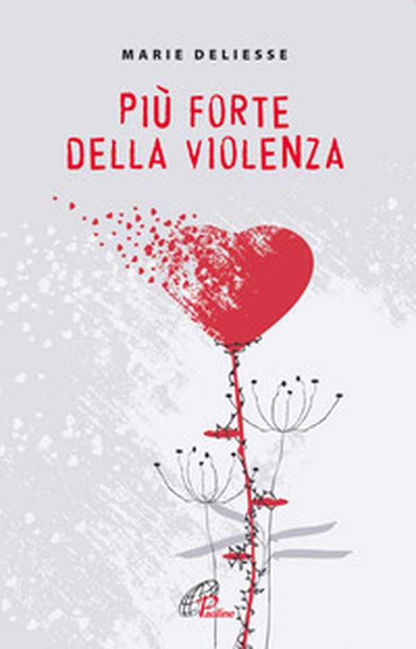 Più forte della violenza - Librerie.coop Più forte della violenza - Librerie.coop