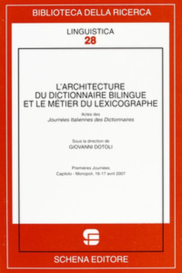 L'architecture du dictionnaire bilingue et le métier du lexicographe - Librerie.coop L'architecture du dictionnaire bilingue et le métier du lexicographe - Librerie.coop