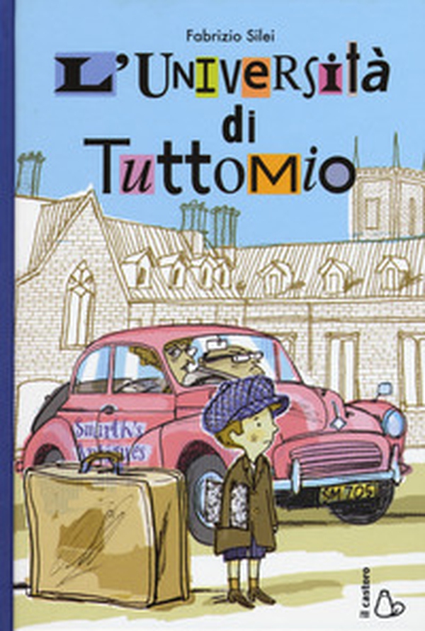 L'università di Tuttomio - Librerie.coop L'università di Tuttomio - Librerie.coop