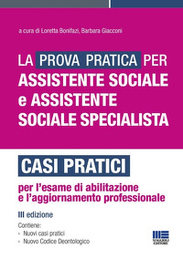 La prova pratica per assistente sociale e assistente sociale specialista. Casi pratici per l'esame di abilitazione e l'aggiornamento professionale - Librerie.coop La prova pratica per assistente sociale e assistente sociale specialista. Casi pratici per l'esame di abilitazione e l'aggiornamento professionale - Librerie.coop