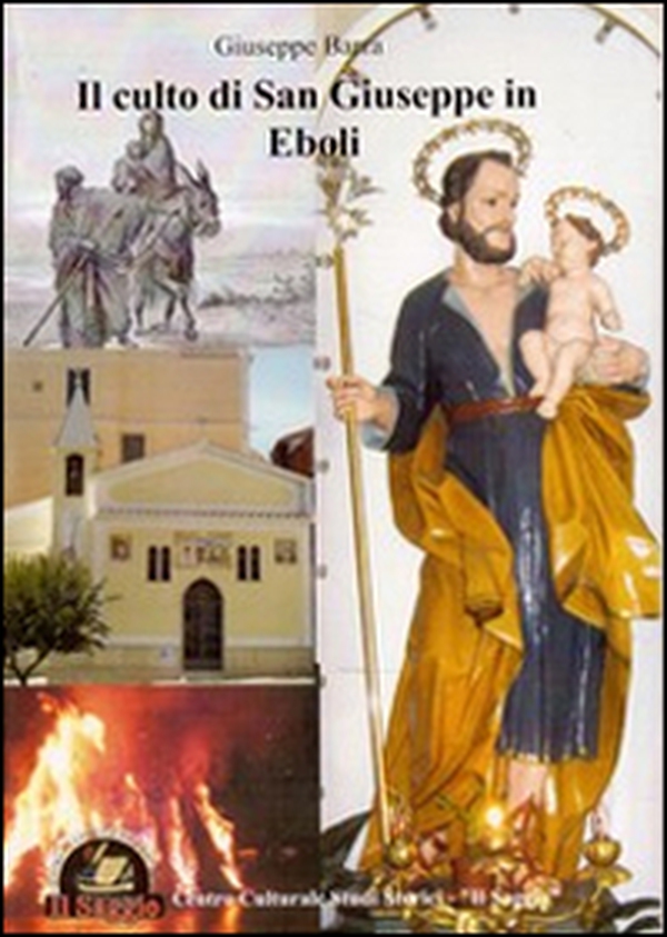 Il culto di san Giuseppe in Eboli - Librerie.coop Il culto di san Giuseppe in Eboli - Librerie.coop