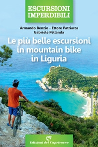 Le più belle escursioni in mountain bike in Liguria - Librerie.coop