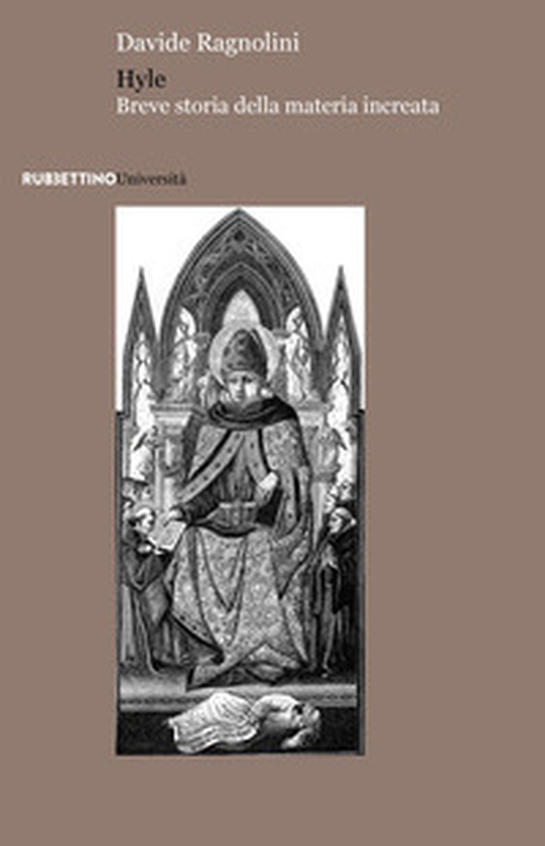 Hyle. Breve storia della materia increata - Librerie.coop Hyle. Breve storia della materia increata - Librerie.coop