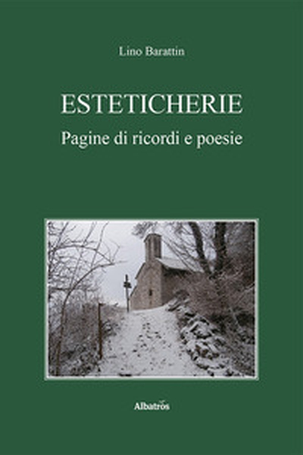 Esteticherie. Pagine di ricordi e poesie - Librerie.coop Esteticherie. Pagine di ricordi e poesie - Librerie.coop