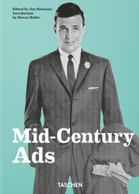 Mid-century Ads. Ediz. inglese, francese e tedesca - Librerie.coop