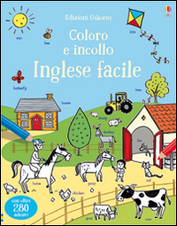 Inglese facile. Coloro e incollo. Con adesivi - Librerie.coop Inglese facile. Coloro e incollo. Con adesivi - Librerie.coop