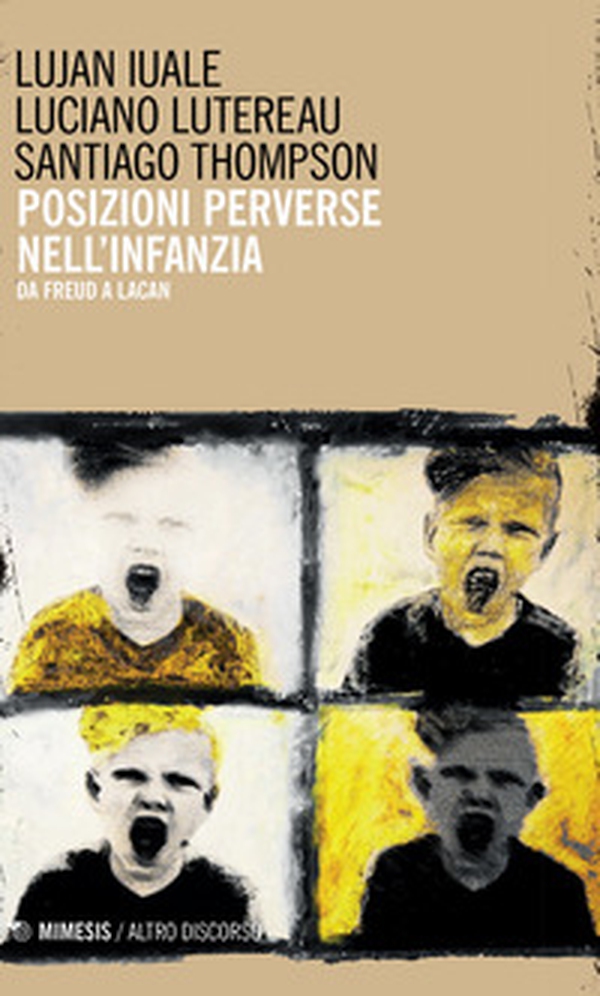 Posizioni perverse nell'infanzia. Da Freud a Lacan - Librerie.coop Posizioni perverse nell'infanzia. Da Freud a Lacan - Librerie.coop