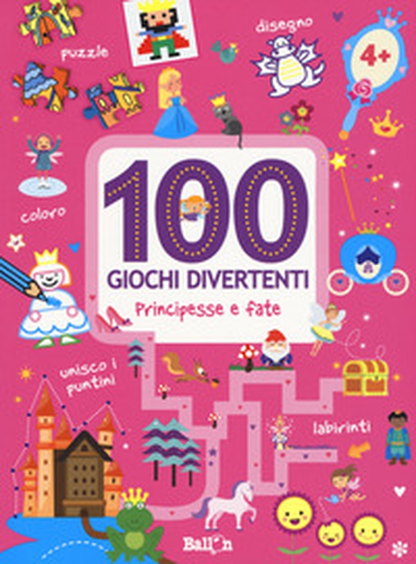Principesse e fate. 100 giochi divertenti - Librerie.coop Principesse e fate. 100 giochi divertenti - Librerie.coop