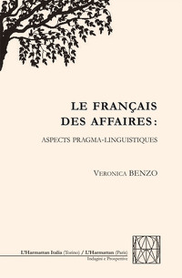 Le français des affaires: aspects pragma-linguistiques - Librerie.coop Le français des affaires: aspects pragma-linguistiques - Librerie.coop