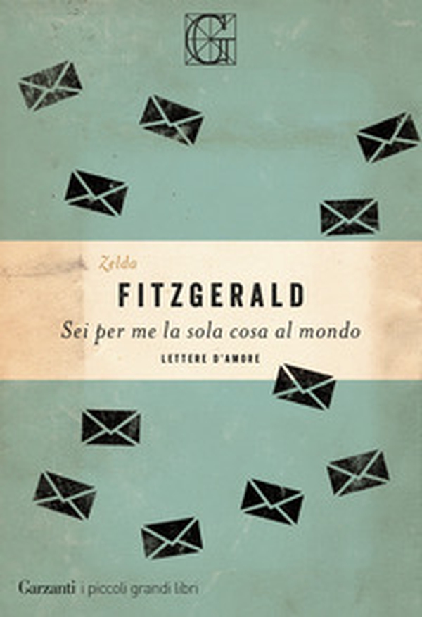 Sei per me la sola cosa al mondo. Lettere d'amore - Librerie.coop Sei per me la sola cosa al mondo. Lettere d'amore - Librerie.coop