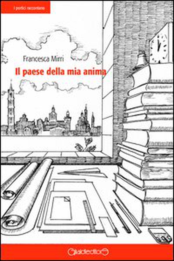 Il paese della mia anima - Librerie.coop Il paese della mia anima - Librerie.coop