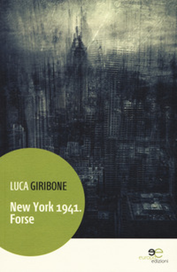 New York 1941. Forse - Librerie.coop New York 1941. Forse - Librerie.coop