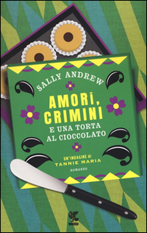 Amori, crimini e una torta al cioccolato. Un'indagine di Tannie Maria - Librerie.coop Amori, crimini e una torta al cioccolato. Un'indagine di Tannie Maria - Librerie.coop