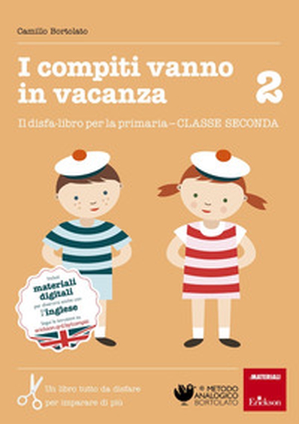 I compiti vanno in vacanza. Il disfa-libro per la primaria. Classe seconda - Librerie.coop I compiti vanno in vacanza. Il disfa-libro per la primaria. Classe seconda - Librerie.coop