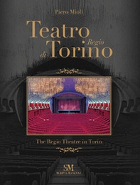 Teatro Regio di Torino-The Regio Theatre in Turin - Librerie.coop