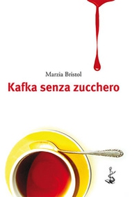 Kafka senza zucchero - Librerie.coop