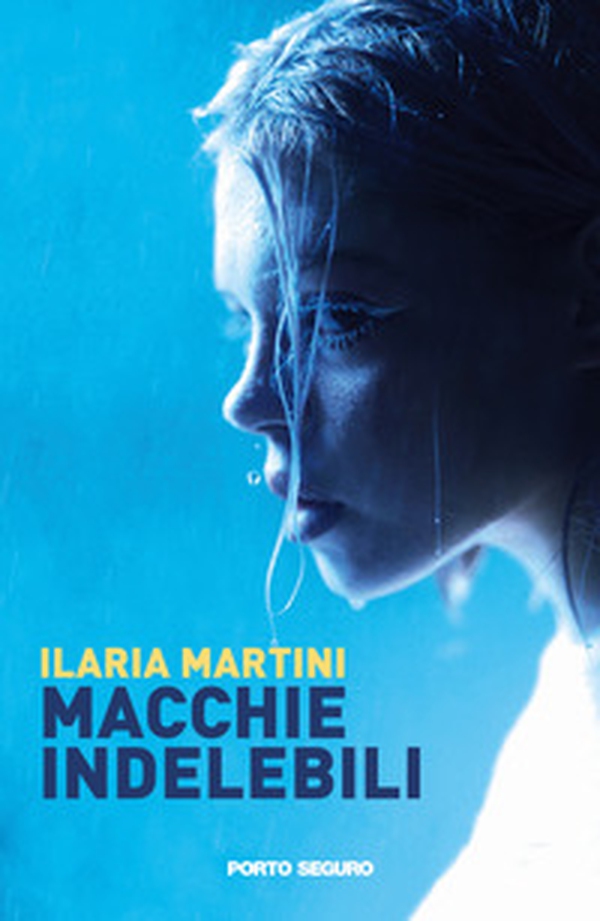 Macchie indelebili - Librerie.coop Macchie indelebili - Librerie.coop