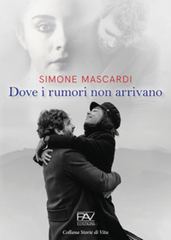 Dove i rumori non arrivano - Librerie.coop Dove i rumori non arrivano - Librerie.coop