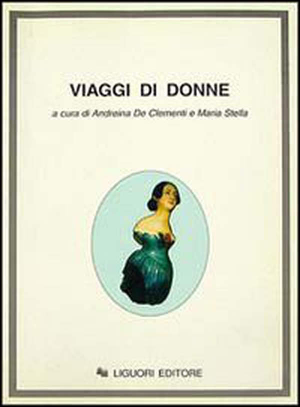 Viaggi di donne - Librerie.coop Viaggi di donne - Librerie.coop
