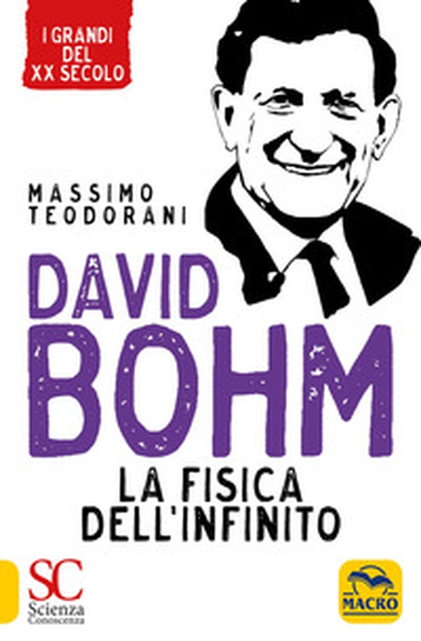 David Bohm. La fisica dell'infinito - Librerie.coop David Bohm. La fisica dell'infinito - Librerie.coop