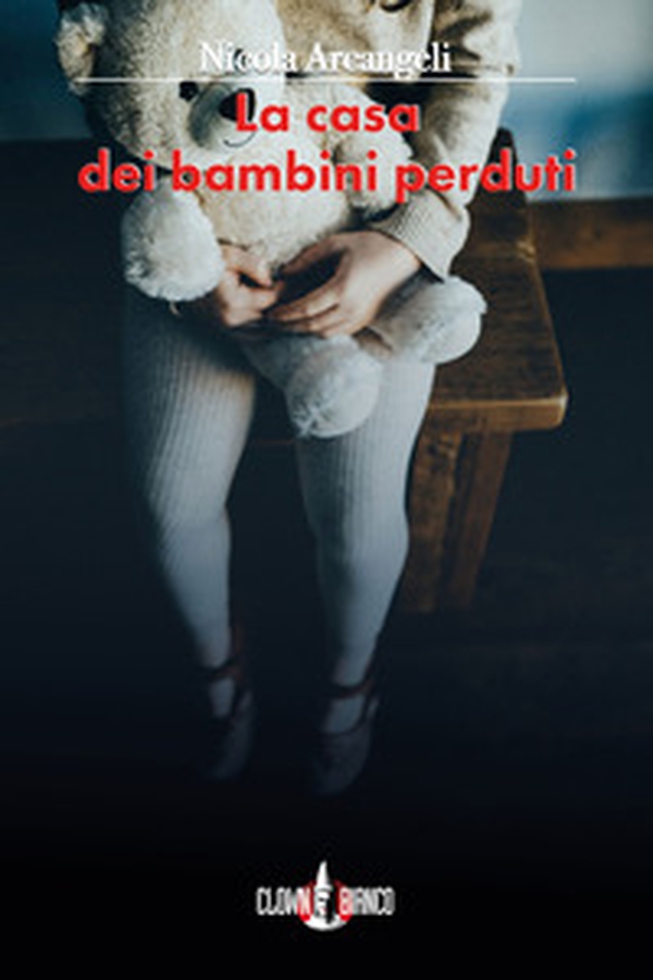 La casa dei bambini perduti - Librerie.coop La casa dei bambini perduti - Librerie.coop