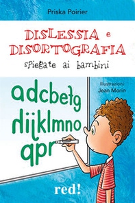 Dislessia e disortografia spiegate ai bambini - Librerie.coop