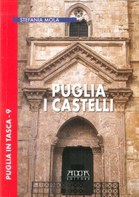 Puglia. I castelli - Librerie.coop