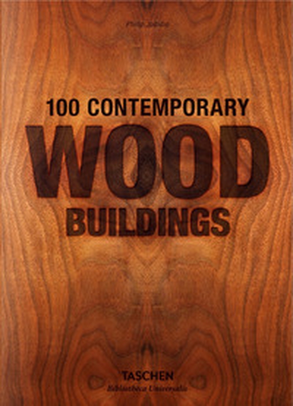 100 contemporary wood buildings. Ediz. italiana, portoghese e spagnola - Librerie.coop 100 contemporary wood buildings. Ediz. italiana, portoghese e spagnola - Librerie.coop