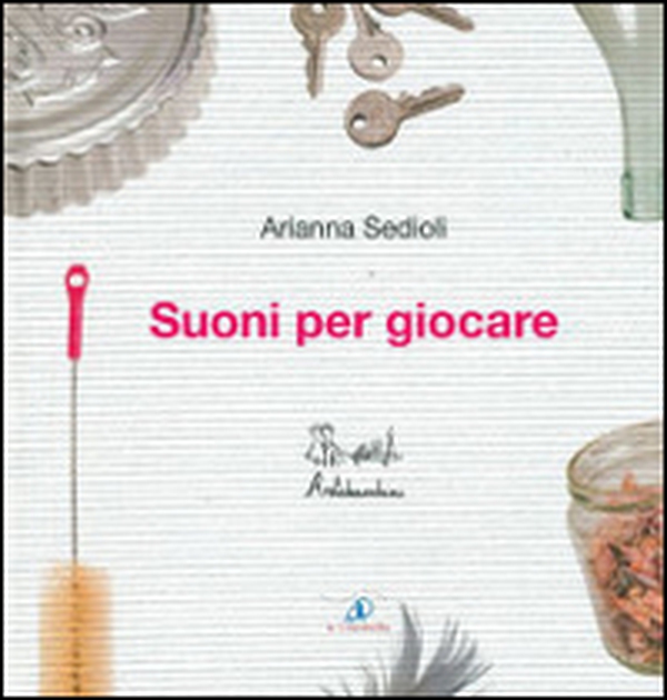 Suoni per giocare - Librerie.coop Suoni per giocare - Librerie.coop