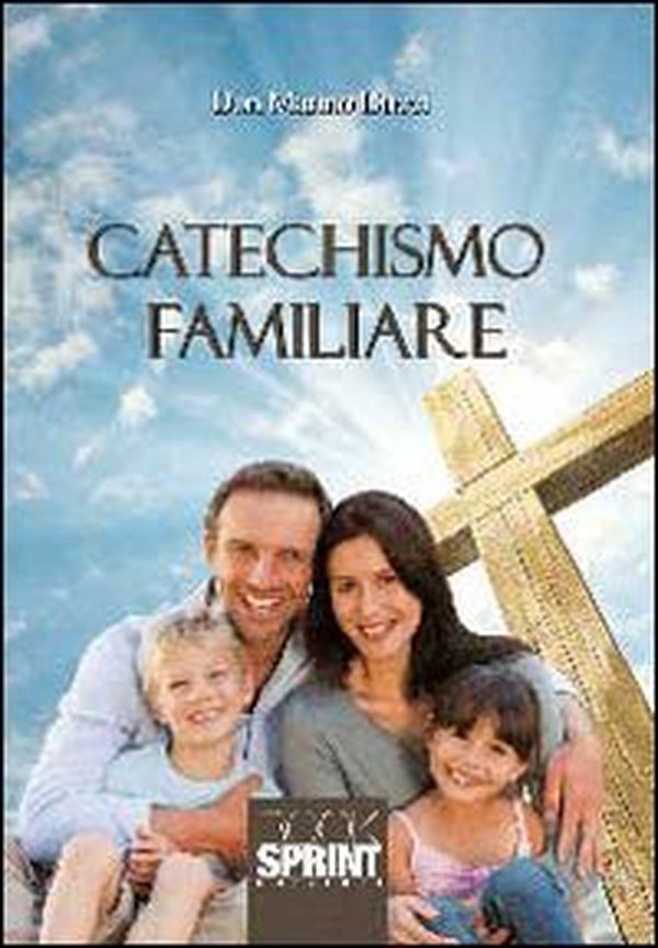 Catechismo familiare - Librerie.coop Catechismo familiare - Librerie.coop