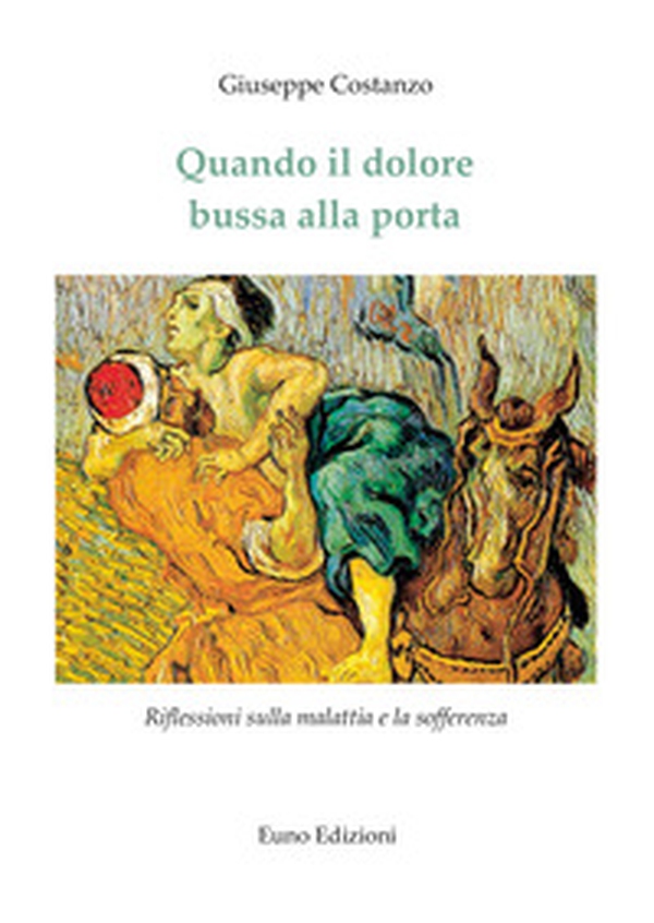 Quando il dolore bussa alla porta - Librerie.coop Quando il dolore bussa alla porta - Librerie.coop
