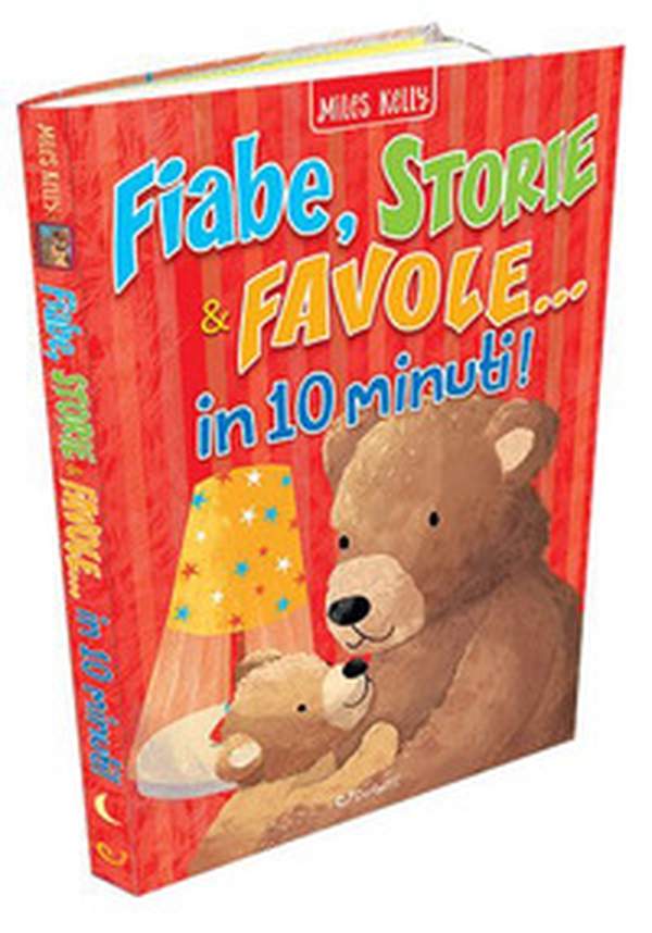 Fiabe, storie & favole... in 10 minuti! - Librerie.coop Fiabe, storie & favole... in 10 minuti! - Librerie.coop