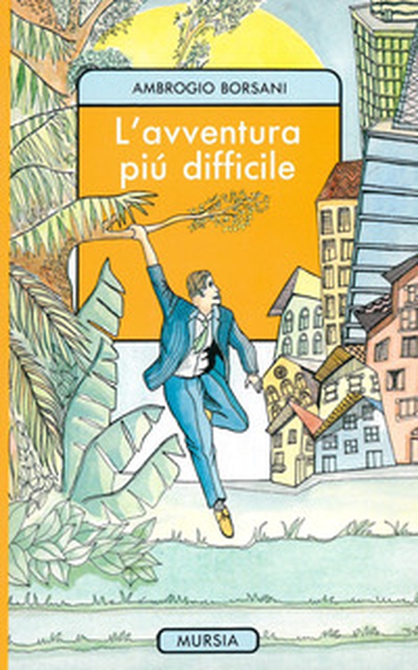 L'avventura più difficile - Librerie.coop L'avventura più difficile - Librerie.coop