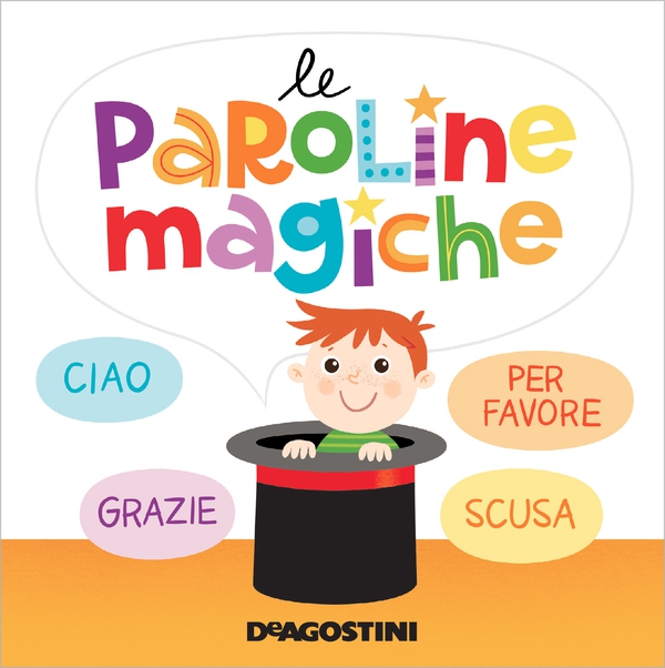 Le paroline magiche - Librerie.coop Le paroline magiche - Librerie.coop