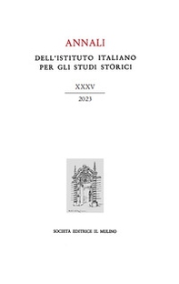 Annali dell'Istituto italiano per gli studi storici - Vol. 35 - Librerie.coop